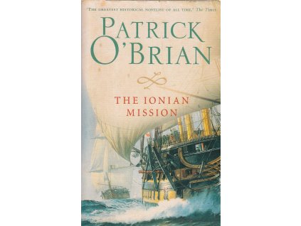 The Ionian Mission [O'Brian, Patrick] (Aubrey - Maturin #8)