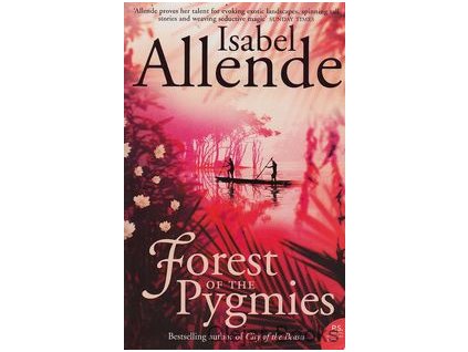 Forest of the Pygmies [Allende, Isabel]