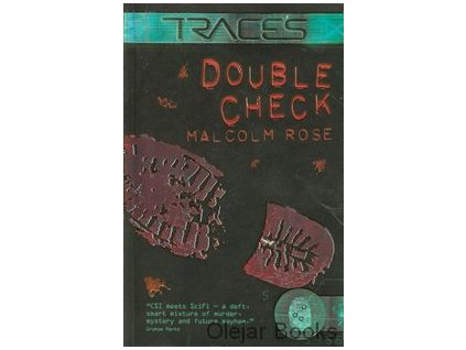 Double Check [Rose, Malcolm] (Traces #4) (Kvalita A)
