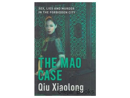 The Mao Case [Xiaolong, Qiu] (Inspector Chen #6)