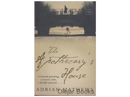 Apothecary's House [Mathews, Adrian]