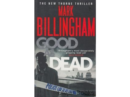 Good As Dead [Billingham, Mark] (Tom Thorne #10)