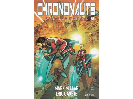 Chrononauts: Futureshock #1 (Image)