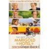 The Best Exotic Marigold Hotel [Moggach, Deborah]