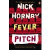 Fever Pitch [Hornby, Nick] (Kvalita A)
