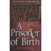 A Prisoner of Birth [Archer, Jeffrey]