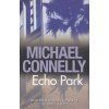 Echo Park [Connelly, Michael] (Harry Bosch #12) (Kvalita A)