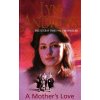 A Mother's Love [Andrews, Lyn]