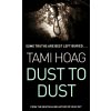 Dust to Dust [Hoag, Taomi] (Kovac & Liska series #2)