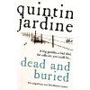 Dead and Burried [Jardine, Quintin] (Bob Skinner #16)