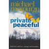 Private Peaceful [Morpurgo, Michael]