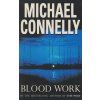 Blood Work [Connelly, Michael] (Terry McCaleb #1) (Kvalita A)
