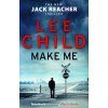 Make Me [Child, Lee] (Jack Reacher #20)