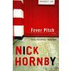 Fever Pitch [Hornby, Nick] (Kvalita A)