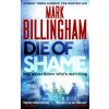 Die of Shame [Billingham, Mark]