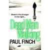 Dead Man Walking [Finch, Paul] (DS Heckenburg #4)