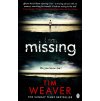 I Am Missing [Weaver, Tim] (David Raker #8)