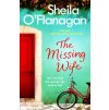 The Missing Wife [O'Flanagan, Sheila]