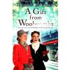 A Gift from Woolworths [Everest, Elaine] (Woolworths Girls #4)