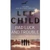 Bad Luck and Trouble [Child, Lee] (Jack Reacher #11)