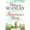 Francesca's Party [Scanlan, Patricia]