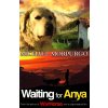 Waiting for Anya [Morpurgo, Michael]