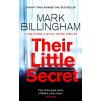 Their Little Secret [Billingham, Mark] (Tom Thorne #16)