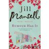 Rumour Has It [Mansell, Jill]