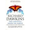 The Greatest Show on Earth [Dawkins, Richard]