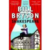 Shakespeare [Bryson, Bill]