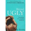 Beyond Ugly [Briscoe, Constance]