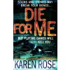 Die For Me [Rose, Karen]