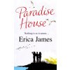 Paradise House [James, Erica]