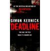 Deadline [Kernick, Simon] (Tina Boyd #3) (Kvalita A)