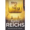 Bones are Forever [Reichs, Kathy]