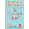 An Unsuitable Match [Trollope, Joanna]