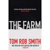 The Farm [Smith, Tom Rob]