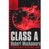 Class A [Muchamore, Robert] (Cherub #2) (Kvalita A)