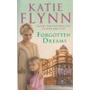 Forgotten Dreams [Flynn, Katie]