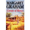 Canopy of Silence [Graham, Margaret]