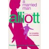 A Married Man [Alliott, Catherine]