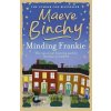 Minding Frankie [Binchy, Maeve]