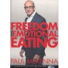 Freedom from Emotional Eating [McKenna, Paul] (Kvalita A)