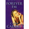 Forever FM [Caddle, Colette]