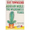 Adrian Mole: The Wilderness Years [Townsend, Sue] (Adrian Mole #4) (Kvalita A)