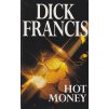 Hot Money [Francis, Dick]
