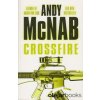 Crossfire [McNab, Andy] (Nick Stone #10) (Kvalita A)