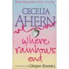 Where Rainbows End [Ahern, Cecelia]