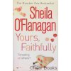Yours, Faithfully [O'Flanagan, Sheila]