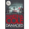 Damaged [Cole, Martina] (DI Kate Burrows #4) (Kvalita A)